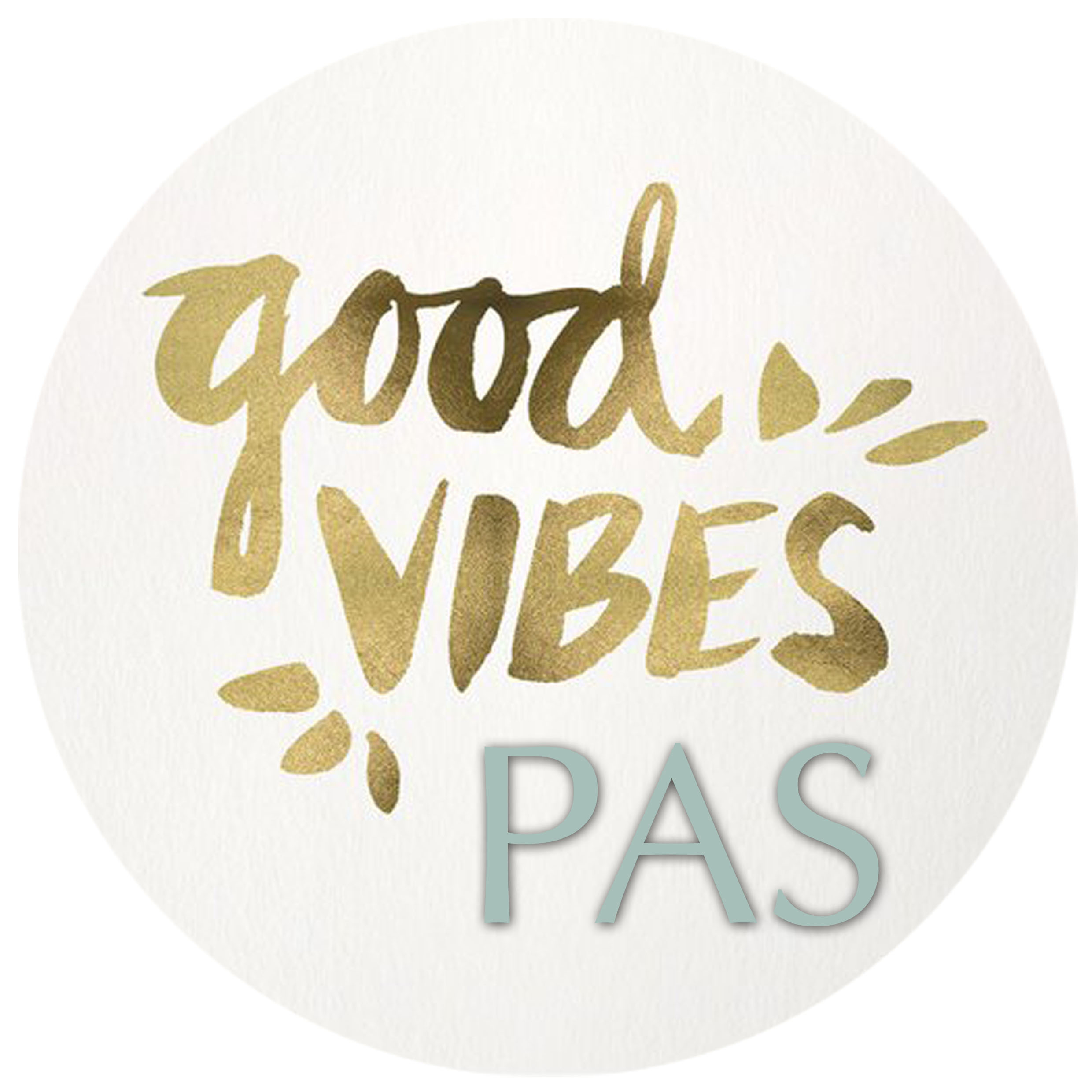 Good vibes pas